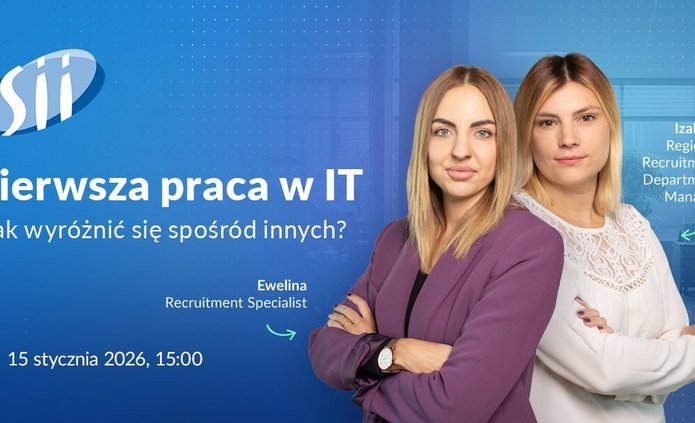 Na grafice promocyjnej widoczne są dwie kobiety stojące obok siebie z założonymi rękami. Obie są ubrane w elegancki, biznesowy strój. Po lewej stronie znajduje się kobieta w fioletowej marynarce, podpisana jako Ewelina – Recruitment Specialist. Po prawej stronie stoi kobieta w jasnej bluzce, podpisana jako Izabela – Regional Recruitment Department Manager.  Tło grafiki jest w odcieniach niebieskiego i zawiera logo firmy Sii w lewym górnym rogu. Na środku grafiki znajduje się duży napis: „Pierwsza praca w IT – jak wyróżnić się spośród innych?”.  W dolnej części grafiki widnieje informacja o terminie wydarzenia: 15 stycznia 2026, godz. 15:00. Grafika ma charakter informacyjno-promocyjny i dotyczy spotkania z rekruterkami firmy Sii na temat rozpoczęcia kariery w branży IT.