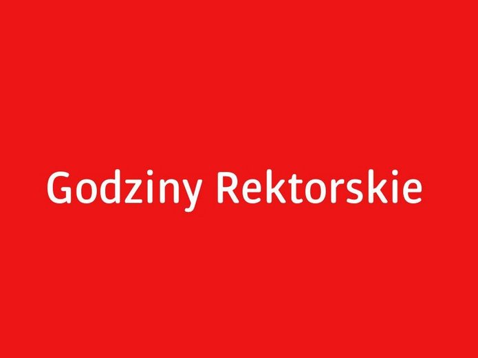 na czerwonym tle napis: godziny rektorskie