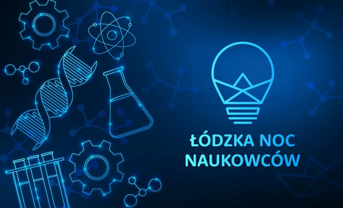 UŁ napędza naukę – III Łódzka Noc Naukowców w EC1