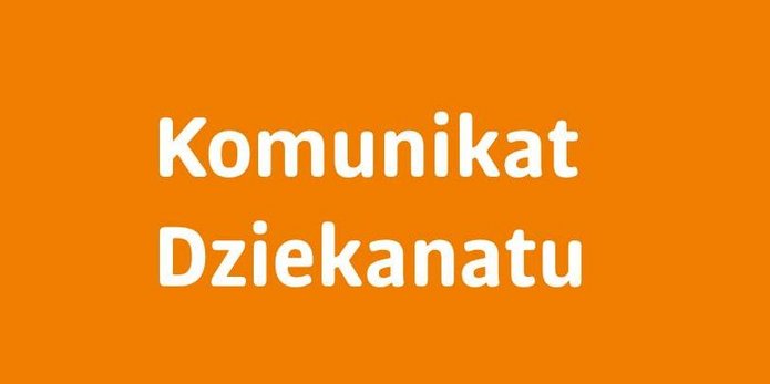 na pomarańczowym tle napis komunikat dziekanatu